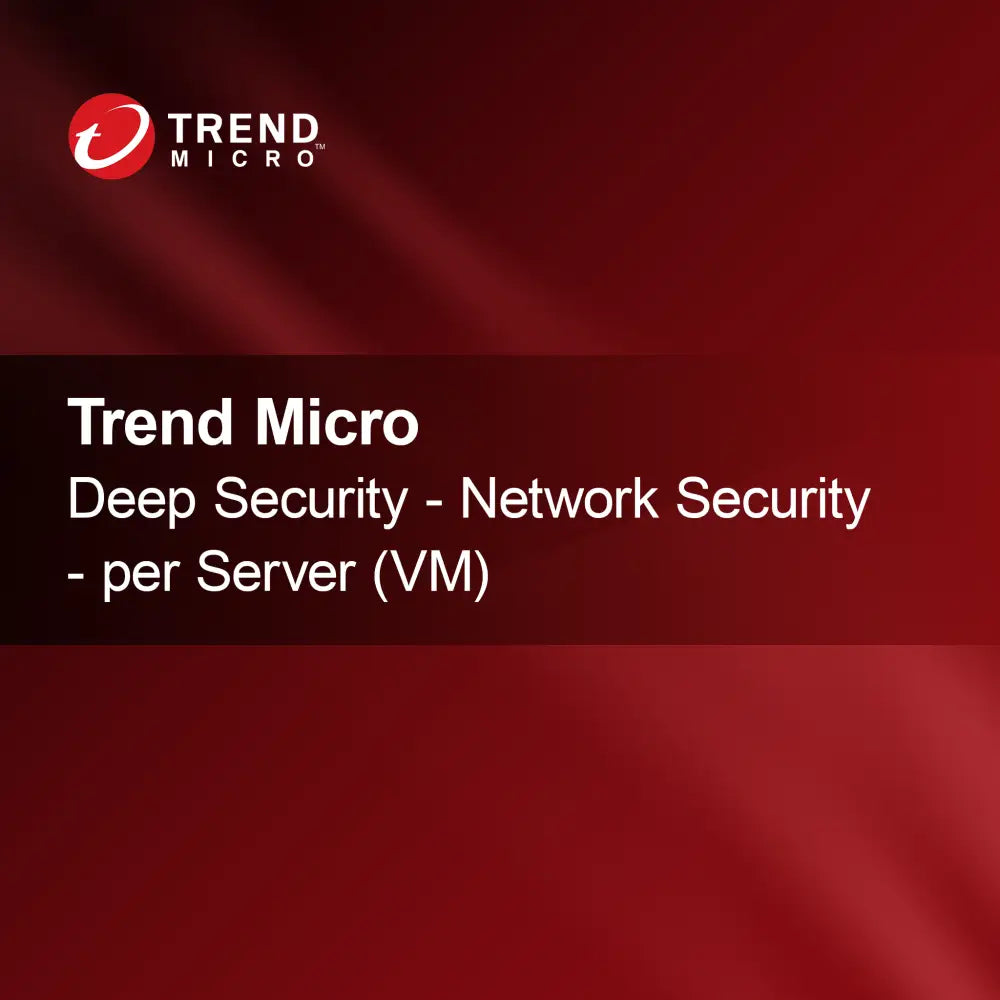 Trend Micro Deep Security - Network Security - per Server (VM)